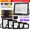 LED Fluter Außen Strahler 10W 20W 30W 50W 100W 200W 300 500W Wandleuchte IP65 