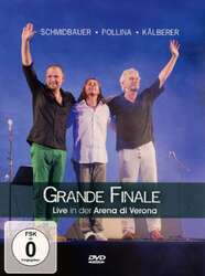 Werner Schmidbauer: Grande Finale: Live in der Arena di Verona 2013 - F.A.M.E. 