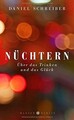 Nüchtern: Über das Trinken und das Glück von Schrei... | Buch | Zustand sehr gut