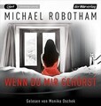 Wenn du mir gehörst: Thriller von Robotham, Michael | Buch | Zustand wie neu