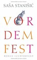 Vor dem Fest: Roman von Stanisic, Sasa | Buch | Zustand gut