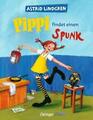 Pippi findet einen Spunk von Astrid Lindgren (2009, Gebundene Ausgabe)