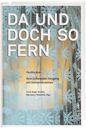 Da und doch so fern ~ Pauline Boss ~  9783907625743