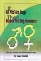 Wenn alle Männer Hunde sind, dann sind Frauen Pfleger von Dr. Isaac Newton (Taschenbuch 2003)