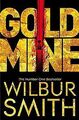 Gold Mine von Smith, Wilbur | Buch | Zustand gut