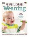 Weaning: New Edition - What to Feed, When to Feed a... | Buch | Zustand sehr gut