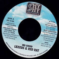 Lexxus - No Good / Live Like A King / VG+ / 7
