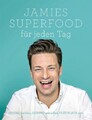Jamies Superfood für jeden Tag|Jamie Oliver|Gebundenes Buch|Deutsch
