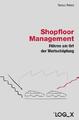 Shopfloor Management | Remco Peters | 2017 | deutsch