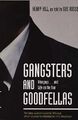 Gangsters And Goodfellas: Wiseguys...and Life on the Run, Russo, Gus & Hill, Hen