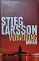 Zwei Bücher von Stieg Larsson: Vergebung/Verblendung