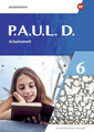 P.A.U.L. D. (Paul) 6. Arbeitsheft. Differenzierende Ausgabe Ausgabe 2021