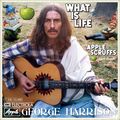 7" GEORGE HARRISON ex BEATLES What Is Life / Apple Scruffs APPLE Germany 1971