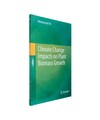 Climate Change Impacts on Plant Biomass Growth, Mohammad Ali