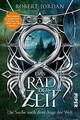 Das Rad der Zeit 1 (Das Rad der Zeit 1): Die Suche nach ... | Buch | Zustand gut