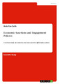 Arda Can Çelik | Economic Sanctions and Engagement Policies | Taschenbuch (2011)