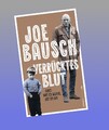Verrücktes Blut Joe Bausch