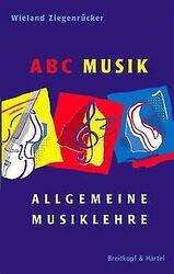 ABC Musik. Allgemeine Musiklehre: 446 Lehr- und Ler... | Buch | Zustand sehr gutGeld sparen & nachhaltig shoppen!