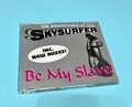 Maxi CD The Adventures of the Skysurfer - Be my slave