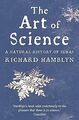 The Art of Science: A Natural History of Ideas von Hambl... | Buch | Zustand gut
