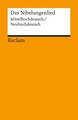 Das Nibelungenlied. Mittelhochdeutsch/Neuhochdeutsch: Deutsch-Lektüre, Deutsche 