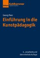 Georg Peez / Einführung in die Kunstpädagogik9783170412224