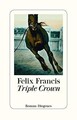 Triple Crown von Francis, Felix | Buch | Zustand gut