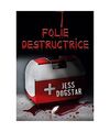 Folie destructrice, Jess Dogstar