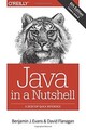 Java in a Nutshell von J Evans, Benjamin, Flanagan, David | Buch | Zustand gut