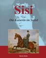 Sisi - Die Kaiserin im Sattel | Buch | 9783990704806