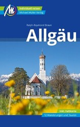 Allgäu Reiseführer Michael Müller Verlag