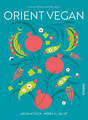 Orient Vegan | Ikrame el Bouayadi (u. a.) | Buch | 184 S. | Deutsch | 2023