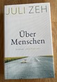 Buch „Über Menschen“ - Roman von Juli Zeh