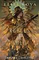 Die goldenen Rebellen von Elise Kova 9781949694475 NEUES Buch