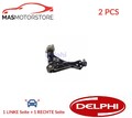 LINKS RECHTS QUERLENKER SATZ VORNE DELPHI TC3686 2PCS I NEU OE QUALITÄT
