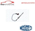 SENSOR ABGASTEMPERATUR MAGNETI MARELLI 172000215010 A NEU OE QUALITÄT
