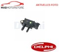 SENSOR ABGASDRUCK DELPHI DPS00049-12B1 A FÜR OPEL INSIGNIA A,INSIGNIA B,ASTRA K