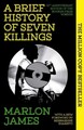 A Brief History of Seven Killings|Marlon James|Broschiertes Buch|Englisch