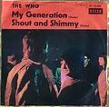 The Who • My Generation / Shout and Shimmy • 7" Single • DECCA DL 25 209 •
