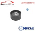 UMLENKROLLE KEILRIPPENRIEMEN OBERE MEYLE 314 009 0007 A FÜR BMW 3,1,5,X1,X3,7