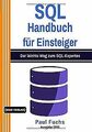 SQL: Handbuch für Einsteiger: Der leichte Weg zum... | Buch | Zustand akzeptabel