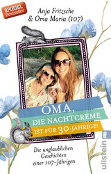 Oma, die Nachtcreme ist für 30-Jährige! Anja Flieda Fritzsche