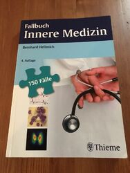 Fallbuch Innere Medizin: 150 Fälle, von Bernhard Hellmich - 4. Auflage