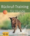 Rückruf-Training für Hunde (Tierratgeber) von Schle... | Buch | Zustand sehr gut