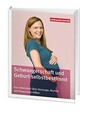 Schwangerschaft und Geburt selbstbestimmt: Gut info... | Buch | Zustand sehr gut