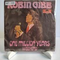 Robin Gibb – One Million Years, 7" Vinyl (G-/F), Polydor, M7-169