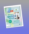 Die Ernährungs-Docs - Unsere Detox-Formel Matthias Riedl