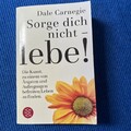 Sorge dich nicht - lebe