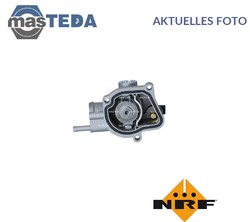725153 KÜHLFLÜSSIGKEIT KÜHLER THERMOSTAT NRF FÜR MERCEDES-BENZ E-CLASS