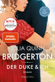Bridgerton - Der Duke und ich | Julia Quinn | Deutsch | Taschenbuch | Bridgerton